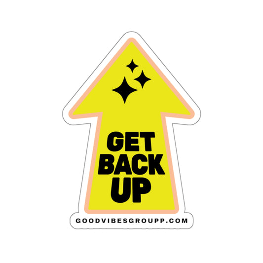 Get Back Up Kiss-Cut Stickers