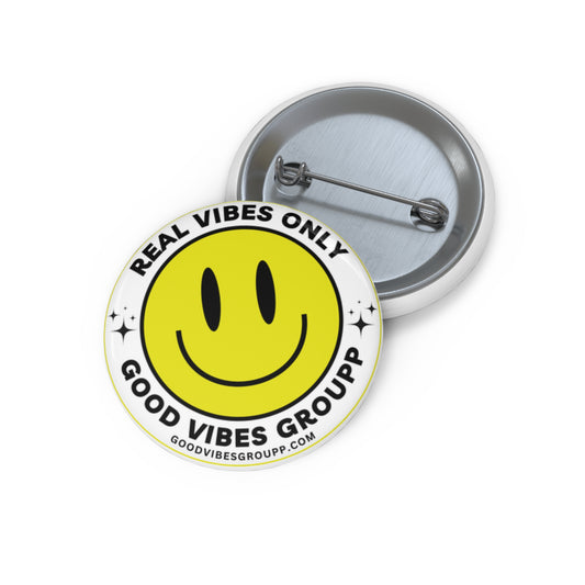 Real Vibes Only Safety Pin