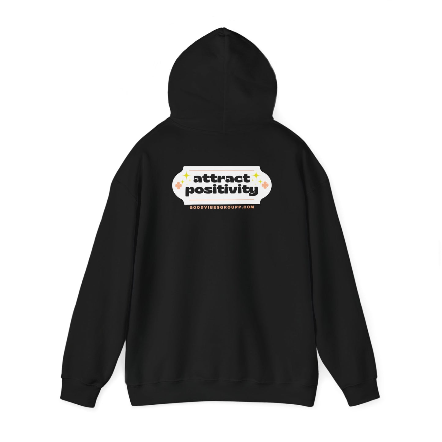 Attract Positivity Hoodie Unisex Heavy Blend