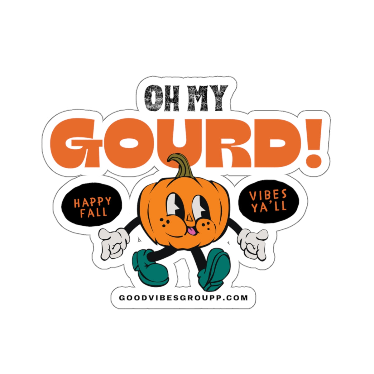 OMG Oh My Gourd! Fall Sticker