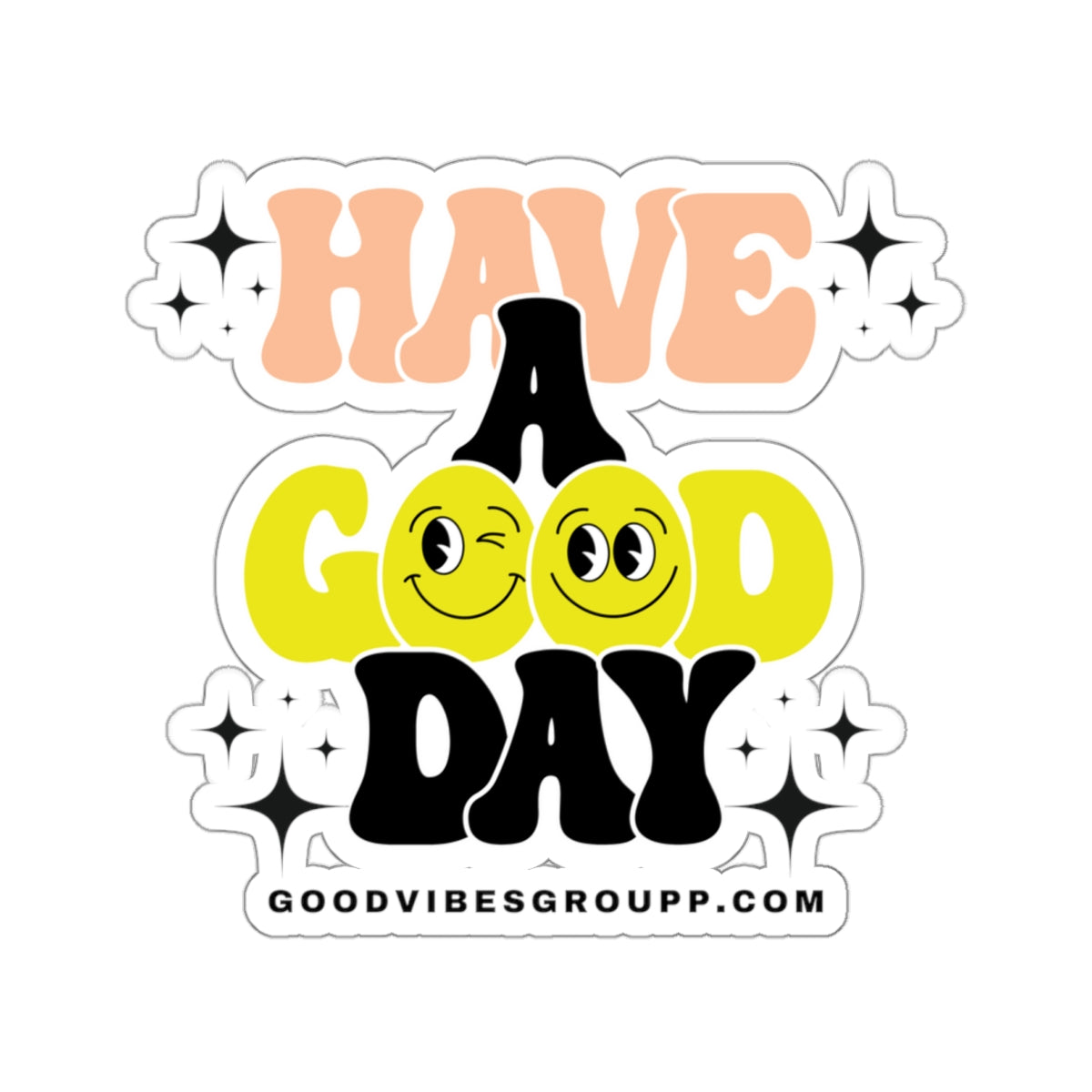 Have A Good Day Kiss-Cut Stickers