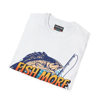 Fish More Worry Less Shirt